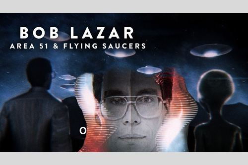 Bob Lazar: Area 51 and flying saucers – další úžasný dokument